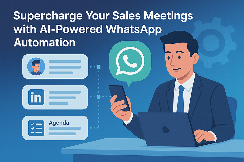 Schedule Sales Meetings With AI Powered WhatsApp Automation Ready To Use Workflow Inside
